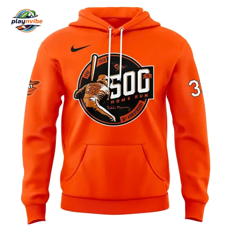 Baltimore Orioles Eddie Murray 500 Home Run Anniversary Hoodie
