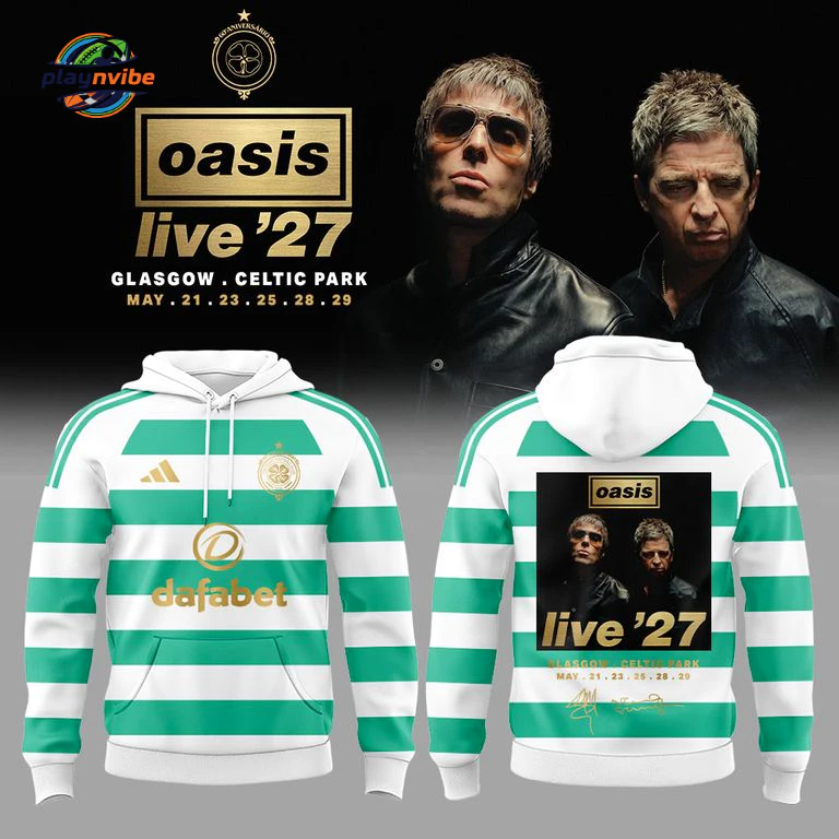 Celtic Park x Oasis Live ’27 Hoodie