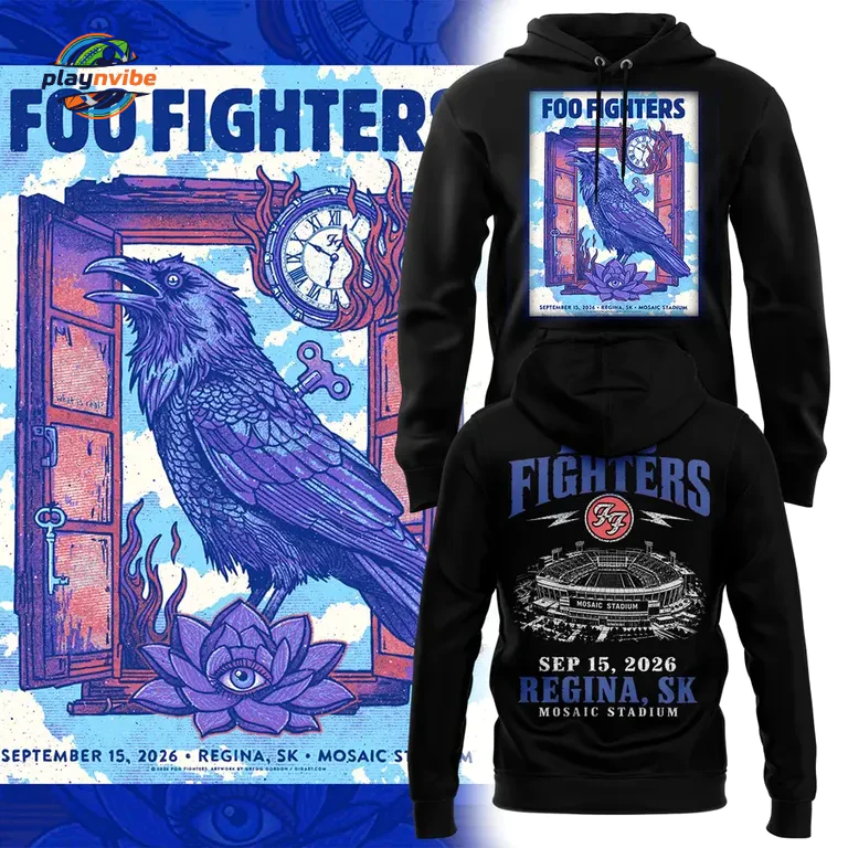 Foo Fighters Mosaic Stadium Regina 2026 Tour Hoodie Foo Fighters Mosaic Stadium Regina 2026 Tour Hoodie