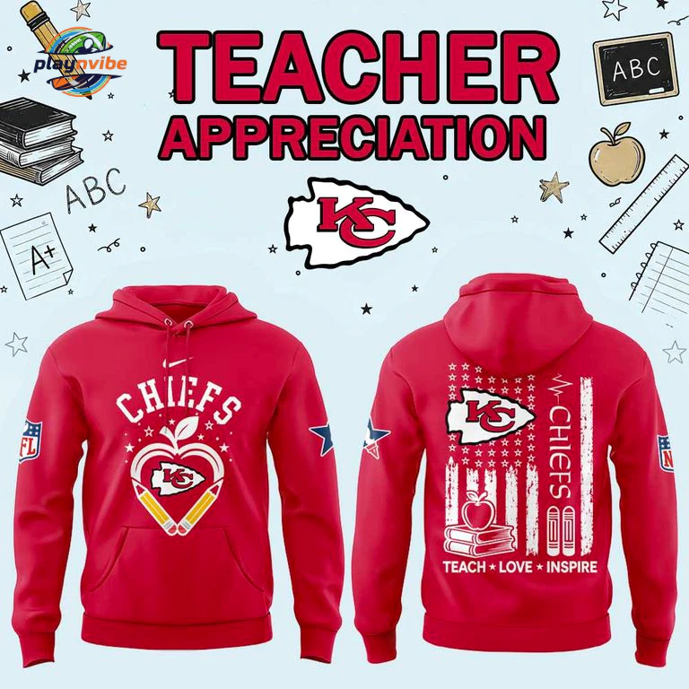 Kansas City Chiefs Teacher Appreciation 2026 Hoodie