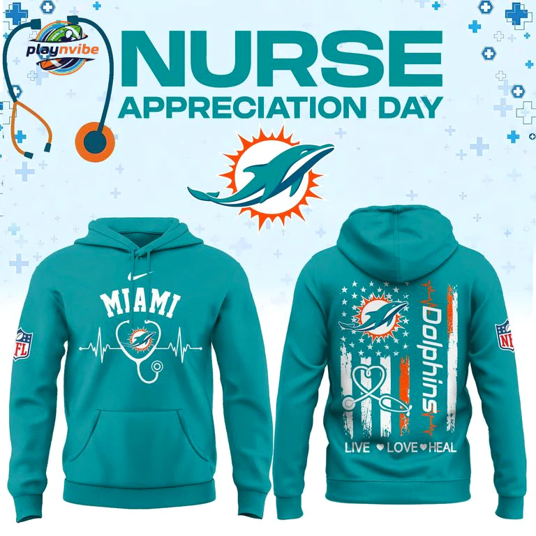 Miami Dolphins Nurse Appreciation Hoodie Miami Dolphins Nurse Appreciation Hoodie