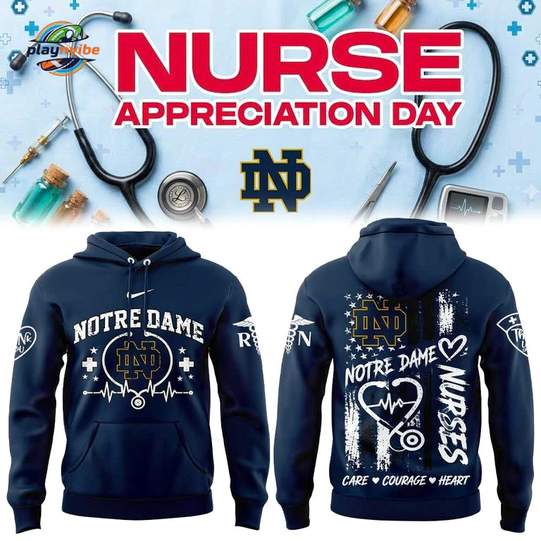 Notre Dame Nurse Appreciation  Hoodie
