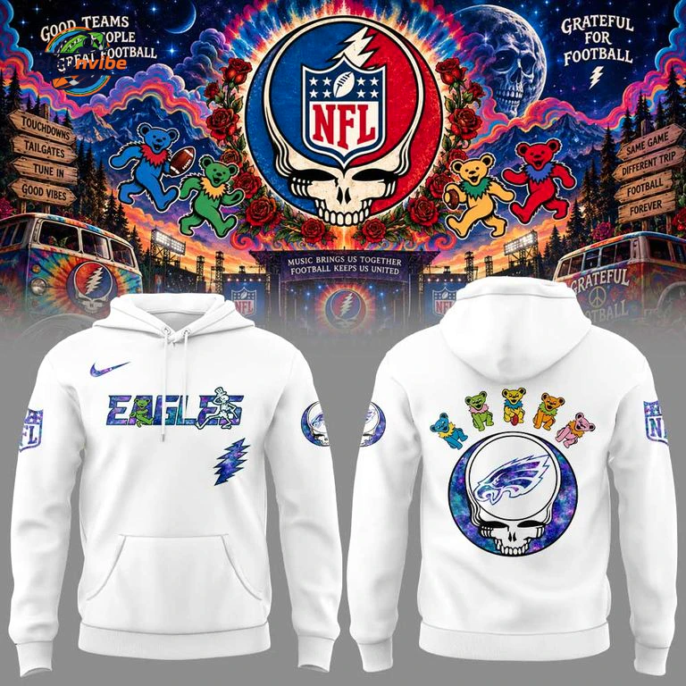 Philadelphia Eagles Grateful Dead Night 2026 Hoodie Philadelphia Eagles Grateful Dead Night 2026 Hoodie