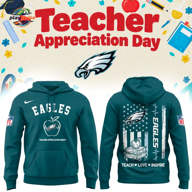 Philadelphia Eagles Teacher Appreciation Day Hoodie Philadelphia Eagles Teacher Appreciation Day Hoodie