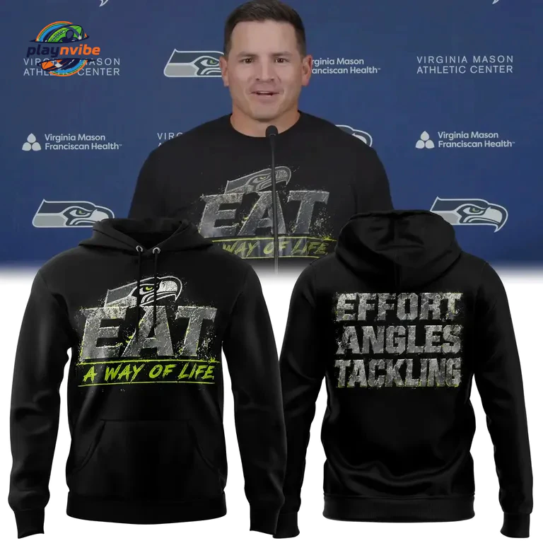 Seattle Seahawks Mike Macdonald Eat A Way Of Life Hoodie Seattle Seahawks Mike Macdonald Eat A Way Of Life Hoodie