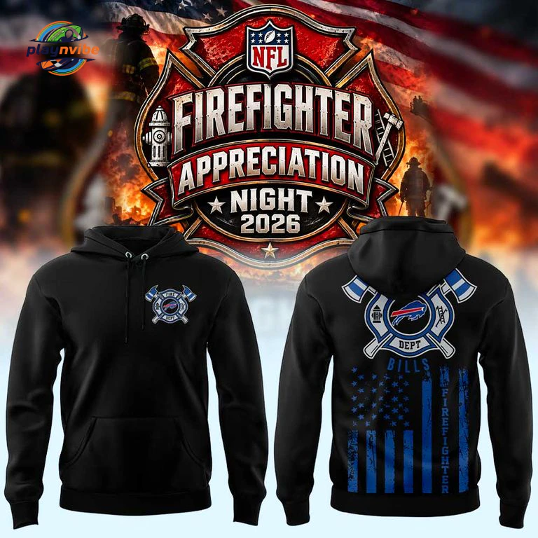 Buffalo Bills x Firefighter Appreciation 2026 Hoodie