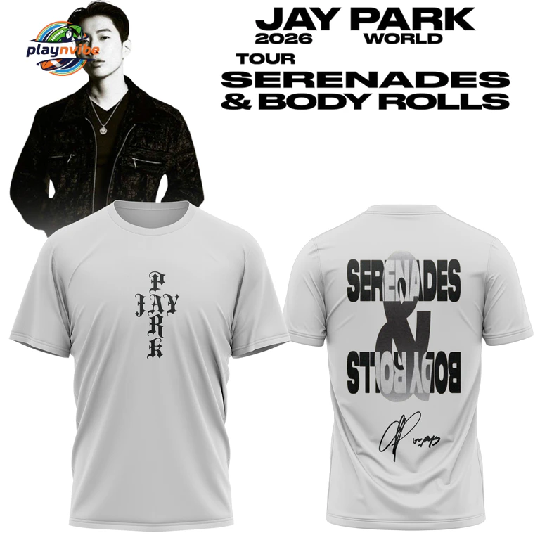 JAY PARK SERENADES & BODY ROLLS Tour T-Shirt JAY PARK SERENADES & BODY ROLLS Tour T-Shirt