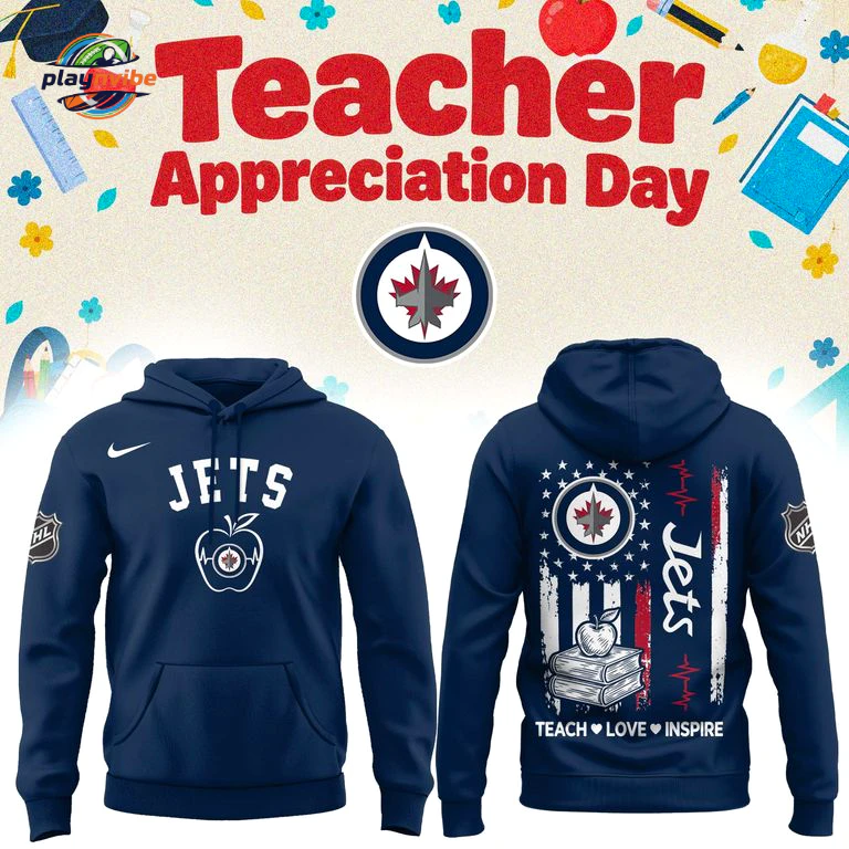 Winnipeg Jets x Teacher Appreciation Day Hoodie Winnipeg Jets x Teacher Appreciation Day Hoodie